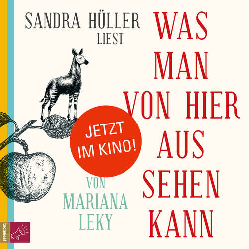Hoerbuch Was man von hier aus sehen kann - Mariana Leky - Sandra Hüller