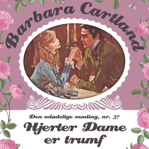 Audiokniha Barbara Cartland - Den udødelige samling, 37: Hjerter Dame er trumf - Barbara Cartland - Marian Friborg Audiokniha Barbara Cartland - Den udødelige samling, 37: Hjerter Dame er trumf - Barbara Cartland - Marian Friborg
