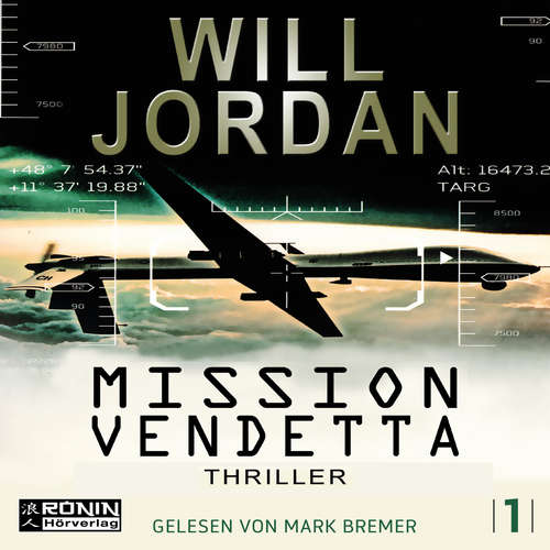 Hoerbuch Mission Vendetta - Ryan Drake 1 - Will Jordan - Mark Bremer Hoerbuch Mission Vendetta - Ryan Drake 1 - Will Jordan - Mark Bremer