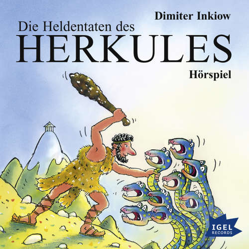 Hoerbuch Die Heldentaten des Herkules - Dimiter Inkiow - Andreas Fröhlich Hoerbuch Die Heldentaten des Herkules - Dimiter Inkiow - Andreas Fröhlich