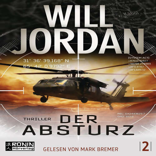 Hoerbuch Der Absturz - Ryan Drake 2 - Will Jordan - Mark Bremer Hoerbuch Der Absturz - Ryan Drake 2 - Will Jordan - Mark Bremer