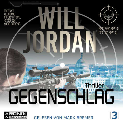 Hoerbuch Gegenschlag - Ryan Drake 3 - Will Jordan - Mark Bremer Hoerbuch Gegenschlag - Ryan Drake 3 - Will Jordan - Mark Bremer