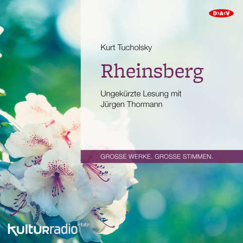 Hoerbuch Rheinsberg - Kurt Tucholsky - Jürgen Thormann Hoerbuch Rheinsberg - Kurt Tucholsky - Jürgen Thormann