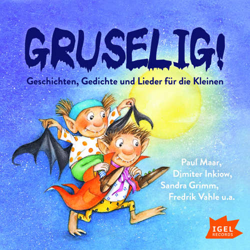 Hoerbuch Gruselig! Geschichten, Gedichte und Lieder für die Kleinen - Paul Maar - Friedhlem Ptok Hoerbuch Gruselig! Geschichten, Gedichte und Lieder für die Kleinen - Paul Maar - Friedhlem Ptok