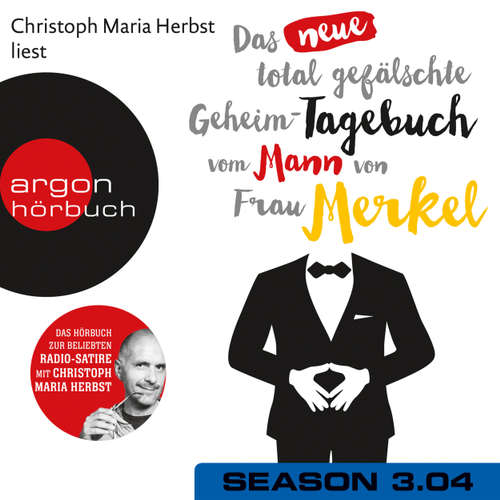 Hoerbuch Das neue total gefälschte Geheim-Tagebuch vom Mann von Frau Merkel, Season 3, Folge 4: GTMM KW 27 - Nomen Nominandum - Christoph Maria Herbst Hoerbuch Das neue total gefälschte Geheim-Tagebuch vom Mann von Frau Merkel, Season 3, Folge 4: GTMM KW 27 - Nomen Nominandum - Christoph Maria Herbst