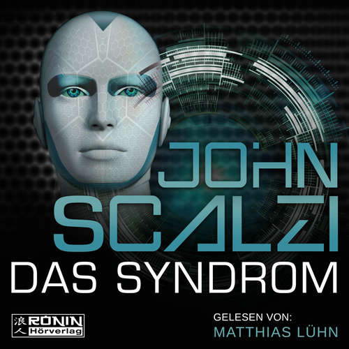 Hoerbuch Das Syndrom - John Scalzi - Matthias Lühn Hoerbuch Das Syndrom - John Scalzi - Matthias Lühn