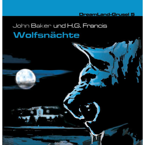 DreamLand Grusel, Folge 5: Wolfsnächte