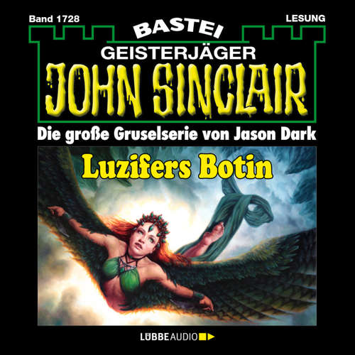 Hoerbuch John Sinclair, Band 1728: Luzifers Botin - Jason Dark - Carsten Wilhelm Hoerbuch John Sinclair, Band 1728: Luzifers Botin - Jason Dark - Carsten Wilhelm