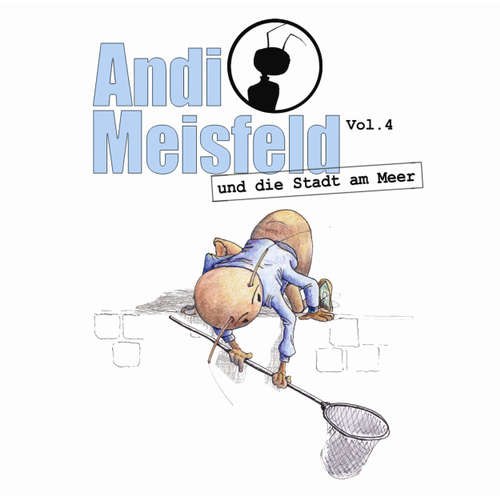 Hoerbuch Andi Meisfeld, Folge 4: Andi Meisfeld und die Stadt am Meer - Tom Steinbrecher - Tom Steinbrecher Hoerbuch Andi Meisfeld, Folge 4: Andi Meisfeld und die Stadt am Meer - Tom Steinbrecher - Tom Steinbrecher