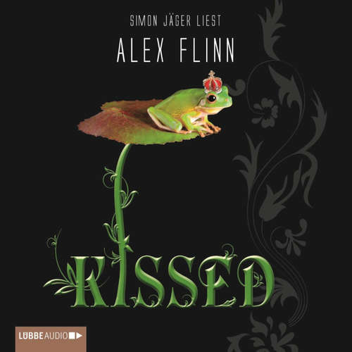Hoerbuch Kissed - Alex Flinn - Simon Jäger Hoerbuch Kissed - Alex Flinn - Simon Jäger