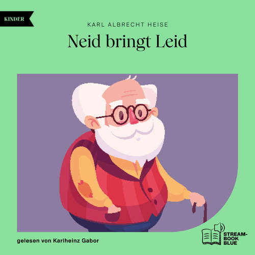 Hoerbuch Neid bringt Leid - Karl Albrecht Heise - Karlheinz Gabor