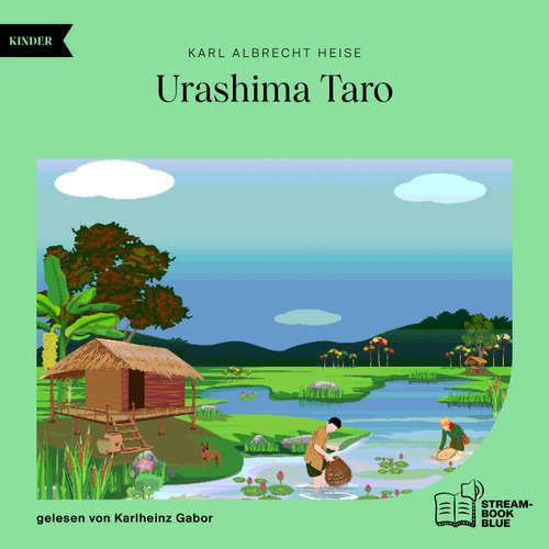 Hoerbuch Urashima Taro - Karl Albrecht Heise - Karlheinz Gabor