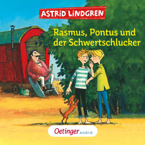Hoerbuch Rasmus, Pontus und der Schwertschlucker - Astrid Lindgren - Peter Schiff
