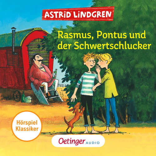 Hoerbuch Rasmus, Pontus und der Schwertschlucker. Hörspielklassiker - Astrid Lindgren - Santiago Ziesmer