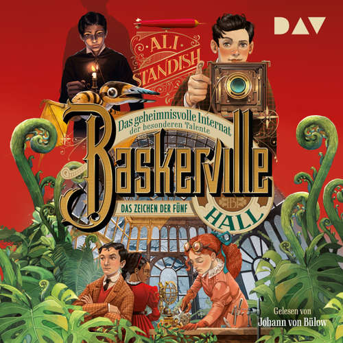 Hoerbuch Das geheimnisvolle Internat der besonderen Talente. Das Zeichen der Fünf - Baskerville Hall, Band 2 - Ali Standish - Johann von Bülow