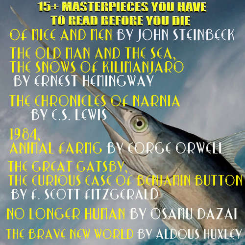 Audiobook 15+ Masterpieces You have to read before You die - John Steinbeck - Mark Bowen