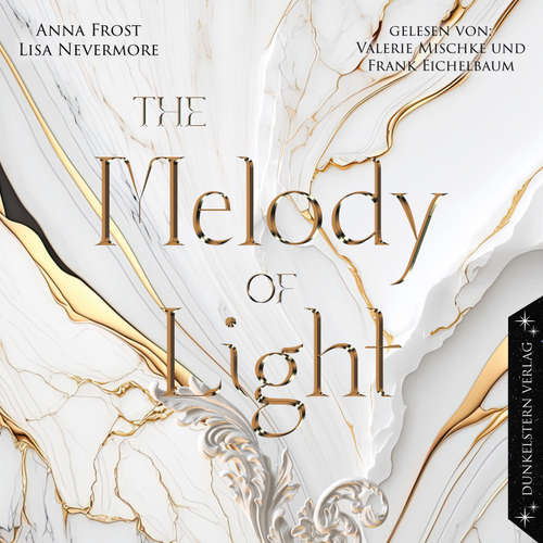 Hoerbuch The Melody of Light - Noa Frost - Valerie Mischke