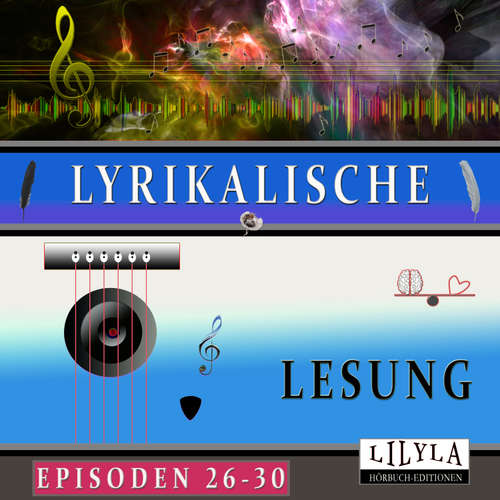 Hoerbuch Lyrikalische Lesung Episoden 26-30 - Heinrich Heine - Friedrich Frieden