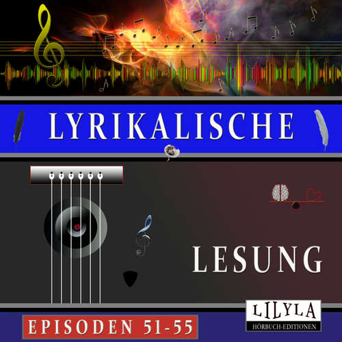 Hoerbuch Lyrikalische Lesung Episoden 51-55 - Frank Wedekind - Friedrich Frieden