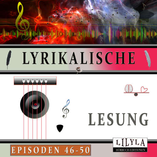 Hoerbuch Lyrikalische Lesung Episoden 46-50 - Ludwig Kalisch - Friedrich Frieden
