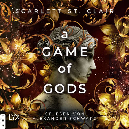 Hoerbuch A Game of Gods - Hades-Saga, Teil 3 - Scarlett St. Clair - Alexander Schwarz