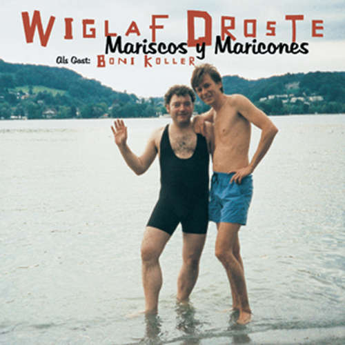Hoerbuch Mariscos y Maricones - Wiglaf Droste -