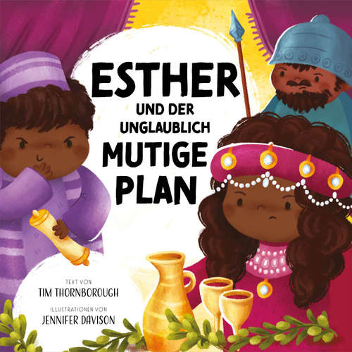 Hoerbuch Esther und der unglaublich mutige Plan - Tim Thornborough - Julia Schulz