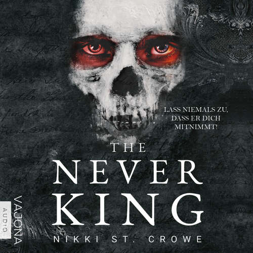Hoerbuch The Never King - Nikki St. Crowe - Andrea Contar