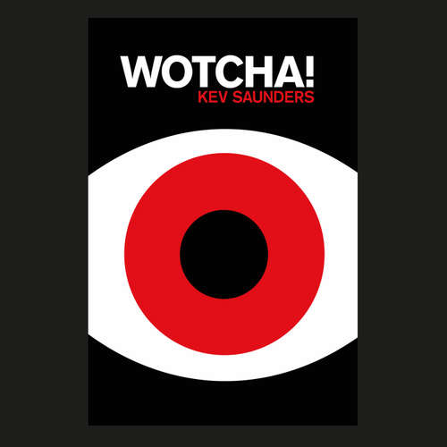 Audiobook Wotcha - Kev Saunders - Chris Wardsley