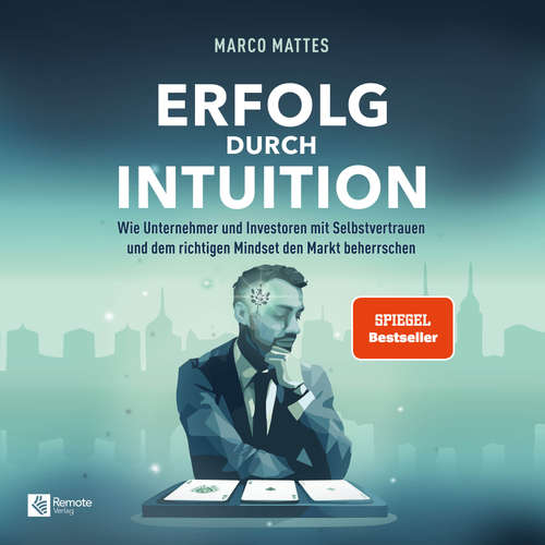 Hoerbuch Erfolg durch Intuition - Marco Mattes - Mathias Grimm