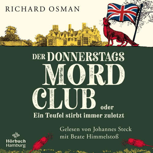 Hoerbuch Der Donnerstagsmordclub oder Ein Teufel stirbt immer zuletzt (Die Mordclub-Serie 4) - Richard Osman - Johannes Steck