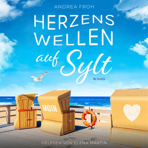Hoerbuch Herzenswellen auf Sylt - Andrea Froh - Elena Martin