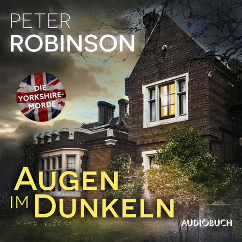 Hoerbuch Augen im Dunkeln - Peter Robinson - Frank Stieren