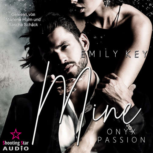 Hoerbuch Mine: Onyx Passion - Mine-Family-Reihe, Band 2 - Emily Key - Marlene Holm