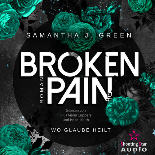 Hoerbuch Broken Pain - Samantha J. Green - Isabel Kluth