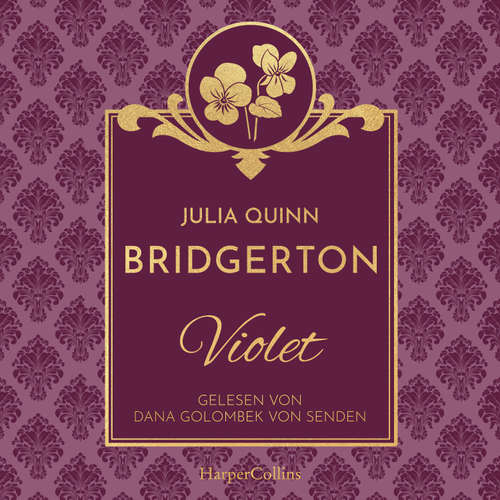 Hoerbuch BRIDGERTON - Violet - Julia Quinn - Dana Golombek von Senden