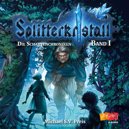 Hoerbuch Splitterkristall - Michael S.V. Preis - Michael S.V. Preis