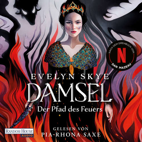 Hoerbuch Damsel – Der Pfad des Feuers - Evelyn Skye - Pia-Rhona Saxe