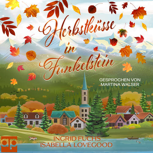 Hoerbuch Herbstküsse in Funkelstein - Isabella Lovegood - Martina Walser