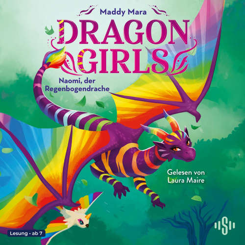 Hoerbuch Dragon Girls – Naomi, der Regenbogendrache (Dragon Girls 3) - Maddy Mara - Laura Maire