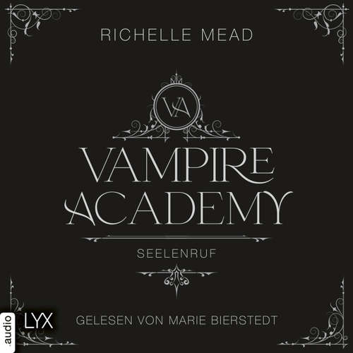 Hoerbuch Seelenruf - Richelle Mead - Marie Bierstedt