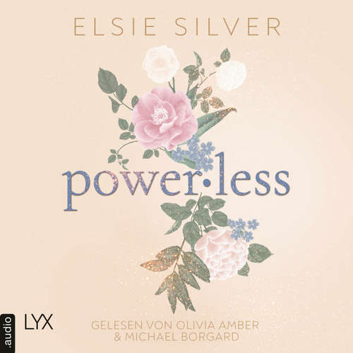 Hoerbuch Powerless - Elsie Silver - Olivia Amber