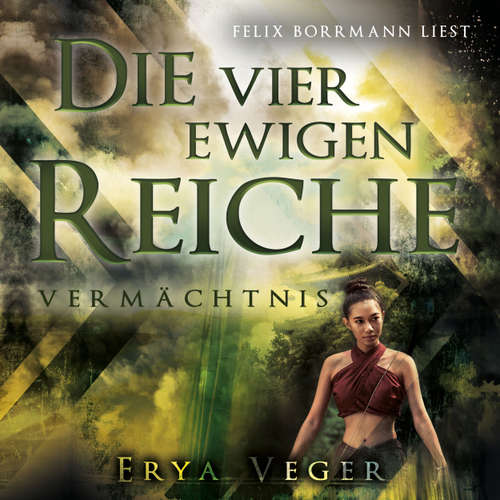 Hoerbuch Vermächtnis - Erya Veger - Felix Borrmann