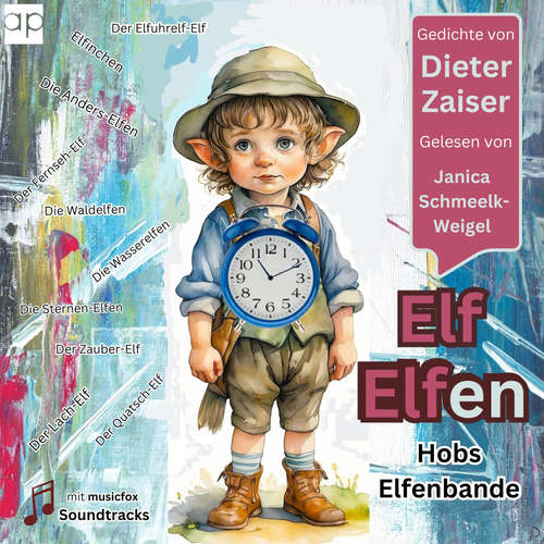 Hoerbuch Elf Elfen - Dieter Zaiser - Janica Schmeelk-Weigel