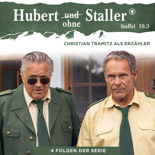 Hoerbuch Hubert ohne Staller - Staffel 10.3 -  - Christian Tramitz