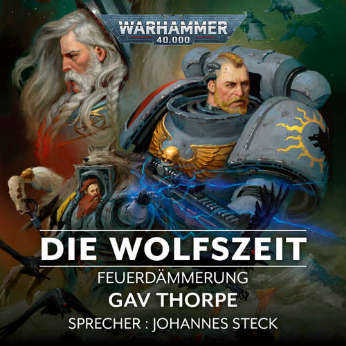 Hoerbuch Warhammer 40.000: Feuerdämmerung 03 - Gav Thorpe - Johannes Steck