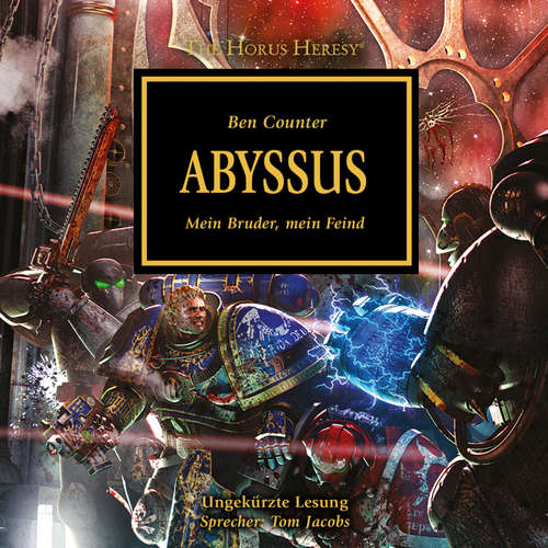 Hoerbuch The Horus Heresy 08: Abyssus - Ben Counter - Tom Jacobs