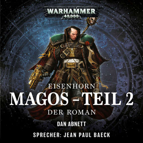 Hoerbuch Warhammer 40.000: Eisenhorn 04 (Teil 2) - Dan Abnett - Jean Paul Baeck