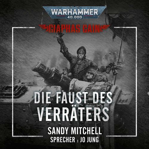 Hoerbuch Warhammer 40.000: Ciaphas Cain 03 - Sandy Mitchell - Jo Jung
