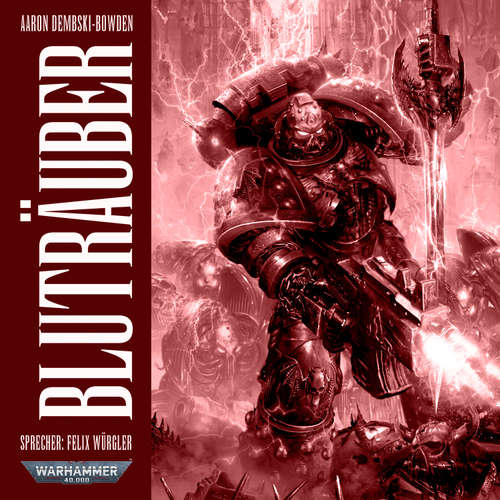 Hoerbuch Warhammer 40.000: Night Lords 02 - Aaron Dembski-Bowden - Felix Würgler